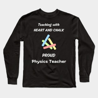 physics professor and teacher appreciation gift design Long Sleeve T-Shirt